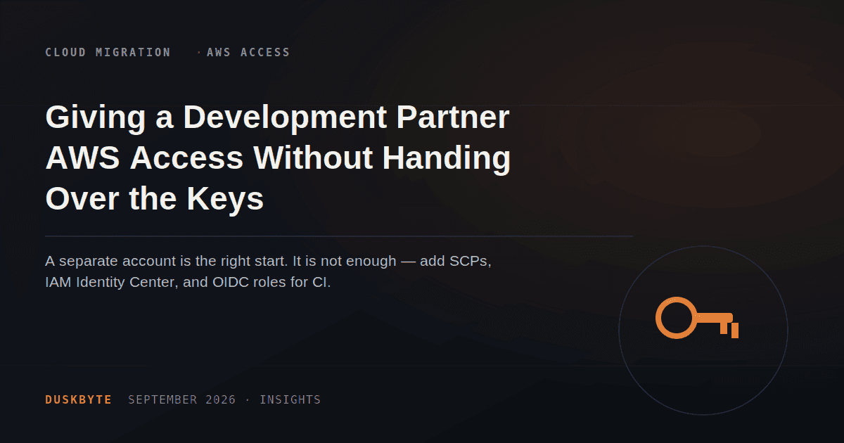 Giving a Development Partner AWS Access Without Handing Over the Keys
